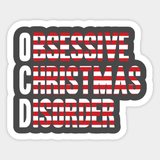 OCD - Obsessive Christmas Disorder Sticker